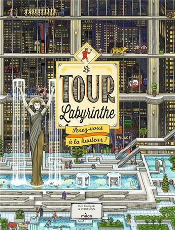 Couverture du livre « La tour labyrinthe : serez-vous à la hauteur ? » de Hiro Kamigaki et Ic4design aux éditions Milan