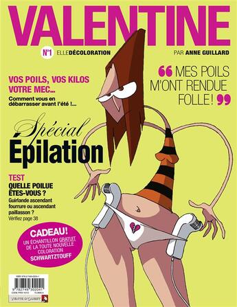 Couverture du livre « Valentine - Tome 01 : Elle décoloration » de Anne Guillard aux éditions Vents D'ouest