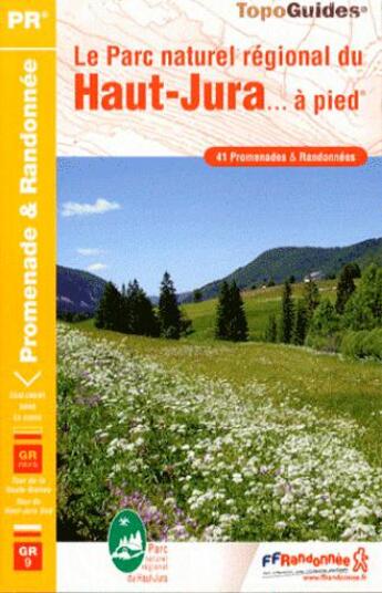 Couverture du livre « Le parc naturel régional du Haut-Jura à pied ; 01-25-39 - PR - PN15 (édition 2012) » de  aux éditions Ffrp