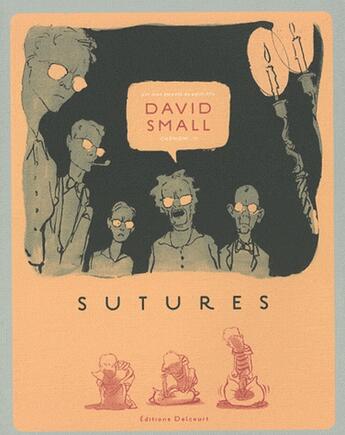 Couverture du livre « Sutures » de Small-D aux éditions Delcourt