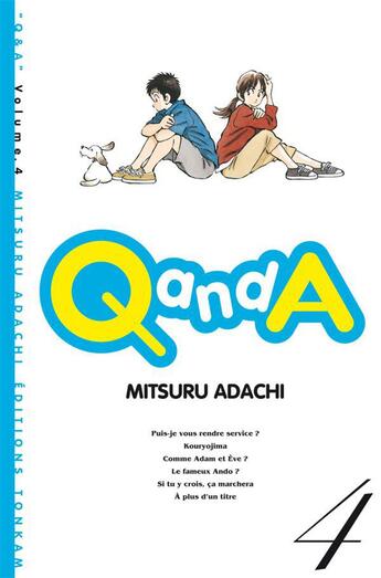 Couverture du livre « Q and A Tome 4 » de Mitsuru Adachi aux éditions Delcourt