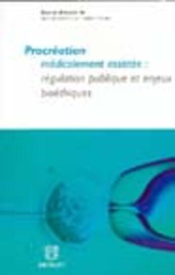 Couverture du livre « Procreation medicalement assistee » de Schiffin aux éditions Bruylant