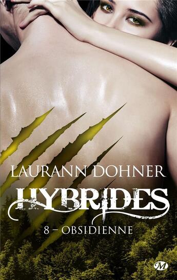 Couverture du livre « Hybrides Tome 8 : obsidienne » de Laurann Dohner aux éditions Milady