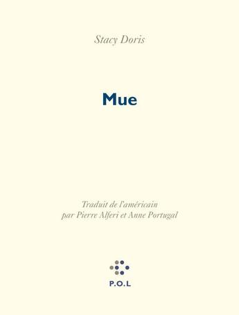 Couverture du livre « Mue » de Stacy Doris aux éditions P.o.l