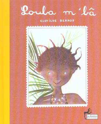 Couverture du livre « Louba m'bâ » de Clotilde Bernos aux éditions Le Sablier