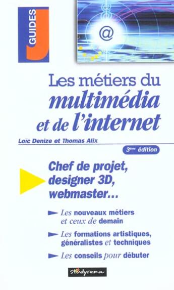 Couverture du livre « Les metiers du multimedia et de l'internet » de Loic Denize aux éditions Studyrama