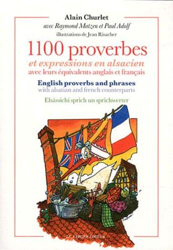 Couverture du livre « 1100 PROVERBES ET EXPRESSIONS EN ALSACIEN » de Churlet Alain aux éditions Le Verger