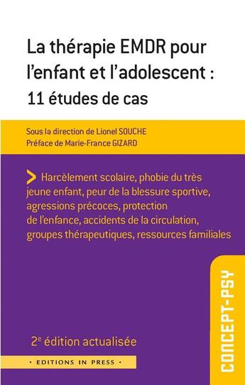 Couverture du livre « La therapie EMDR pour l'enfant et l'adolescent : 10 etudes de cas » de Lionel Souche aux éditions In Press