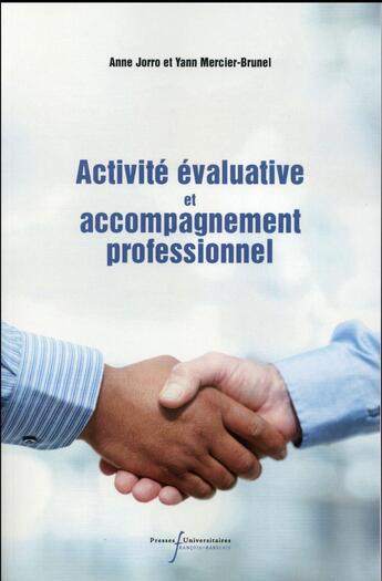 Couverture du livre « Activite evaluative et accompagnement professionnel » de Jorro/Mercier-Brunel aux éditions Pu Francois Rabelais