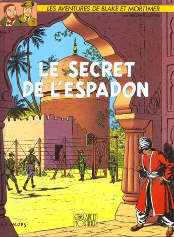 Couverture du livre « Blake et Mortimer Tome 2 : le secret de l'Espadon Tome 2 » de Edgar Pierre Jacobs aux éditions Blake Et Mortimer