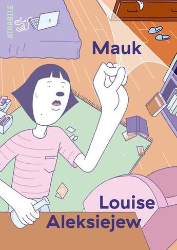 Couverture du livre « Mauk » de Louise Aleksiejew aux éditions Atrabile