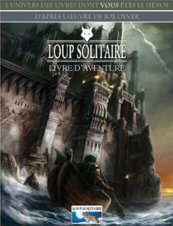 Couverture du livre « Loup solitaire ; le livre d'aventure » de  aux éditions Grimoire