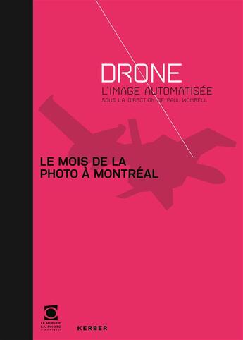 Couverture du livre « Drone : l'image automatisée » de Paul Wombell aux éditions Le Mois De La Photo