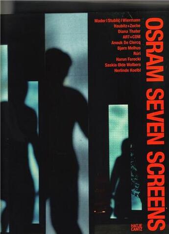 Couverture du livre « Osram seven screens /anglais/allemand » de Schoen Christian aux éditions Hatje Cantz