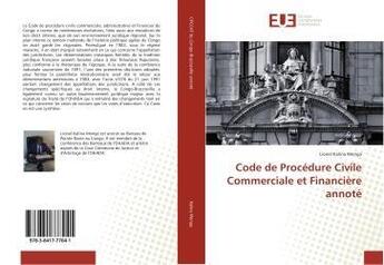 Couverture du livre « Code de Procédure Civile Commerciale et Financière annoté » de Lionel Kalina Menga aux éditions Editions Universitaires Europeennes