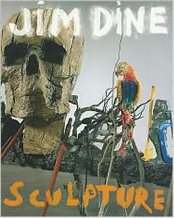 Couverture du livre « Jim dine sculpture » de Jim Dine aux éditions Steidl