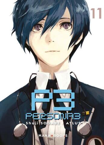 Couverture du livre « Persona 3 Tome 11 » de Atlus et Shuji Sogabe aux éditions Mana Books