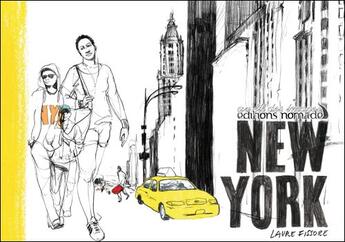 Couverture du livre « New York » de Laure Fissore aux éditions Editions Nomades