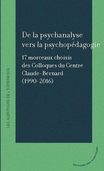 Couverture du livre « De la psychanalyse vers la psychopédagogie » de  aux éditions Des Alentours