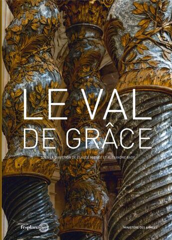 Couverture du livre « Le Val-de-Grâce » de Claude Mignot aux éditions L'esplanade