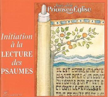 Couverture du livre « Initiation à la lecture des psaumes » de  aux éditions Bayard Presse