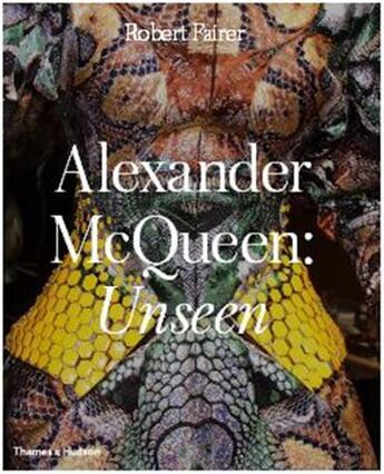 Couverture du livre « Alexander mcqueen unseen » de Robert Fairer aux éditions Thames & Hudson