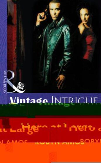 Couverture du livre « Hero at Large (Mills & Boon Vintage Intrigue) » de Amos Robyn aux éditions Mills & Boon Series