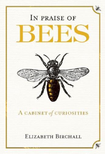 Couverture du livre « In Praise of Bees » de Birchall Elizabeth aux éditions Quiller Books Digital