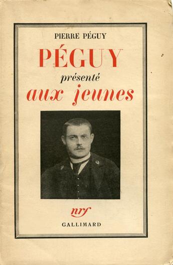 Couverture du livre « Peguy presente aux jeunes » de Peguy Pierre aux éditions Gallimard