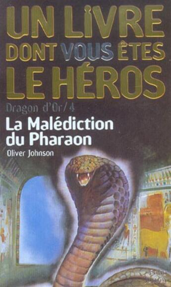 Couverture du livre « Dragon d'or Tome 4 ; la malédiction du pharaon » de Johnson O aux éditions Gallimard-jeunesse