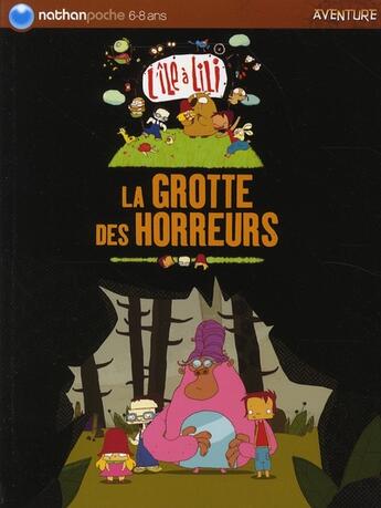 Couverture du livre « L'île à Lili ; la grotte des horreurs » de Gudule aux éditions Nathan