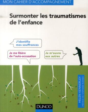 Couverture du livre « Surmonter les traumatismes de l'enfance ; avec les TCC » de Helen Kennerley aux éditions Dunod