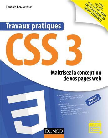 Couverture du livre « Travaux pratiques ; CSS3 ; maitrisez la conception de vos pages web » de Fabrice Lemainque aux éditions Dunod