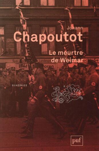 Couverture du livre « Le meurtre de Weimar » de Johann Chapoutot aux éditions Puf