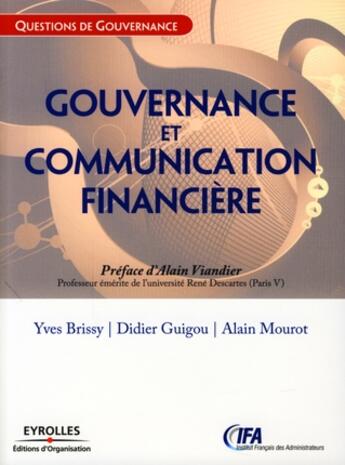 Couverture du livre « Gouvernance et communication financière » de Brissy Guigou M aux éditions Organisation