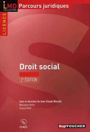 Couverture du livre « Droit social (2e édition) » de M Keller aux éditions Foucher