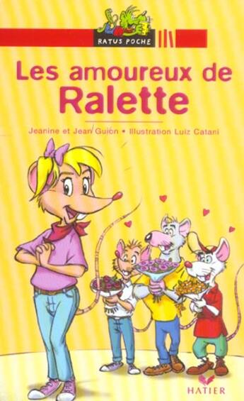 Couverture du livre « Les amoureux de ralette » de Guion Jeanine Et Jea aux éditions Hatier