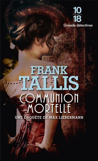 Couverture du livre « Communion mortelle » de Frank Tallis aux éditions 10/18