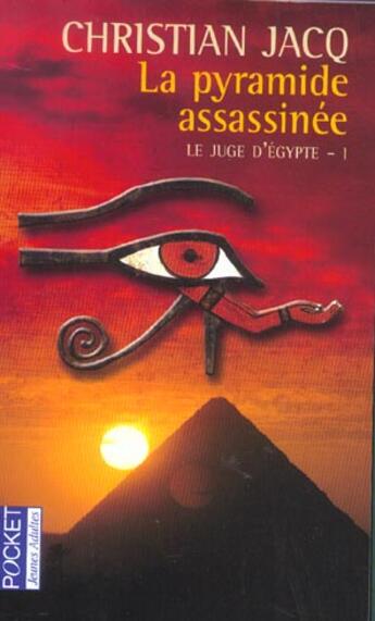 Couverture du livre « Le Juge D'Egypte T.1 ; La Pyramide Assassinee » de Christian Jacq aux éditions Pocket Jeunesse