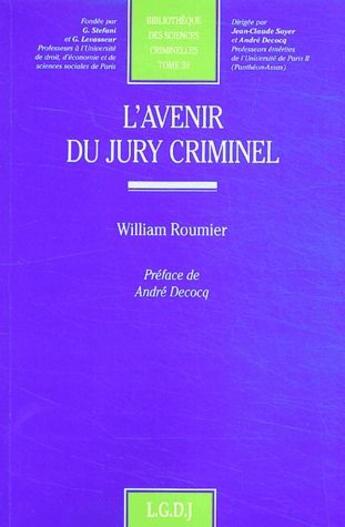 Couverture du livre « L'avenir du jury criminel » de William Roumier aux éditions Lgdj