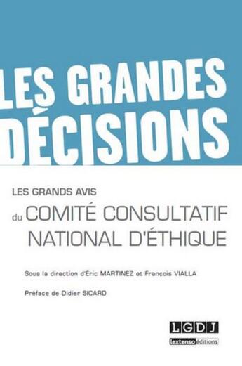 Couverture du livre « Les grands avis du comité consultatif national d'éthique » de  aux éditions Lgdj