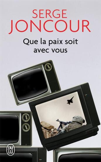 Couverture du livre « Que la paix soit avec vous » de Serge Joncour aux éditions J'ai Lu