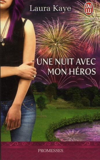 Couverture du livre « Une nuit avec mon héros » de Laura Kaye aux éditions J'ai Lu