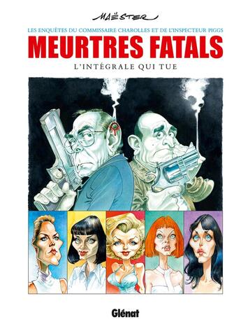 Couverture du livre « Meurtres fatals ; intégrale » de Maester aux éditions Glenat