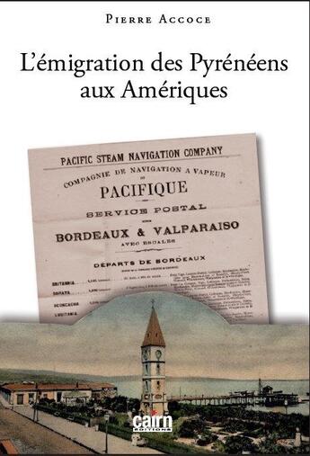 Couverture du livre « L'émigration des Pyrénéens aux Amériques » de Accoce Pierre aux éditions Cairn