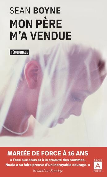 Couverture du livre « Mon père m'a vendue » de Sean Boyne aux éditions Archipoche