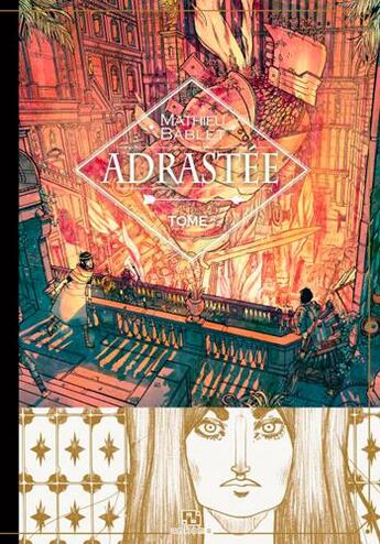 Couverture du livre « Adrastée t.2 » de Mathieu Bablet aux éditions Ankama