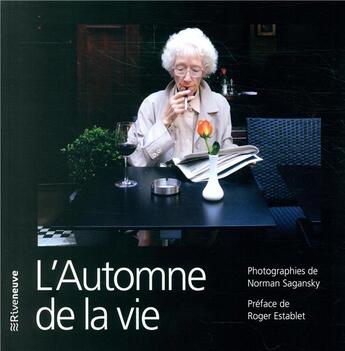 Couverture du livre « L'automne de la vie » de Norman Sagansky aux éditions Riveneuve