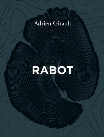 Couverture du livre « Rabot » de Adrien Girault aux éditions L'ogre