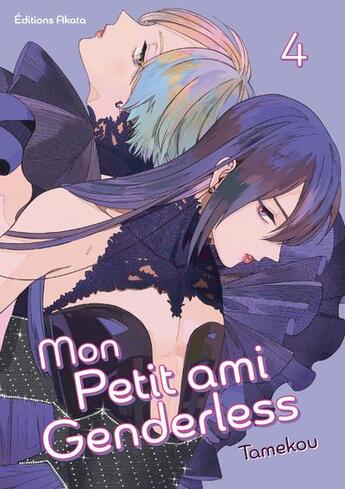 Couverture du livre « Mon petit ami genderless Tome 4 » de Tamekou aux éditions Akata